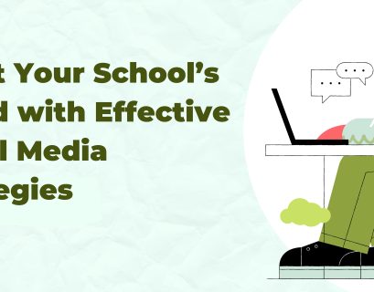 Boost Your School’s Brand with Effective Social Media Strategies