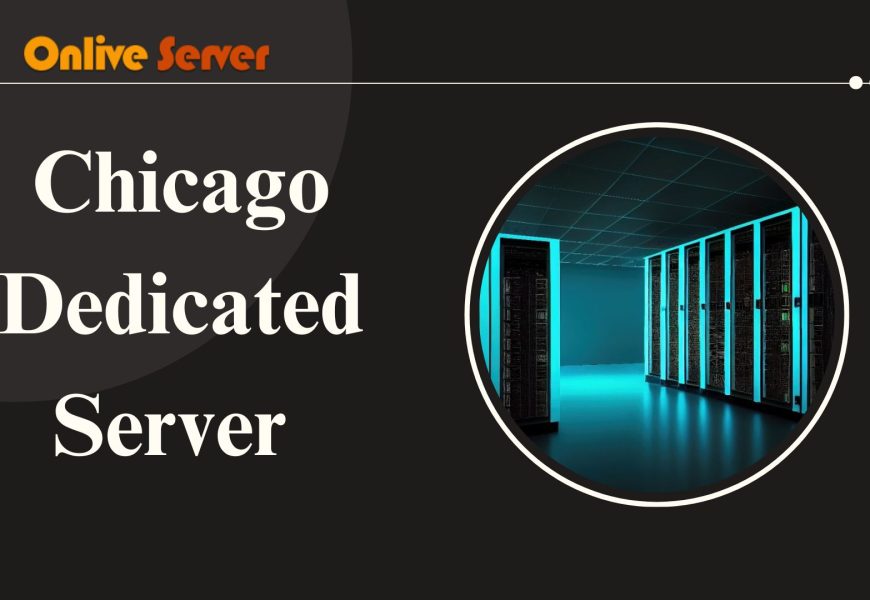 Chicago Dedicated Server