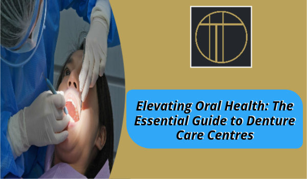 Denture Care Centres