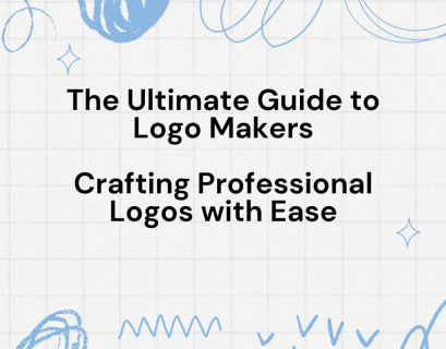 The Ultimate Guide to Logo Makers Crafting Professional Logos with Ease