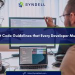 10 Important Code Guidelines that Every Developer Must