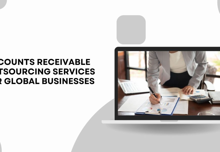 Accounts Receivable Outsourcing services for Global Businesses