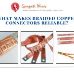 Braided Copper Connectors