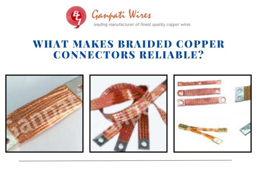 Braided Copper Connectors